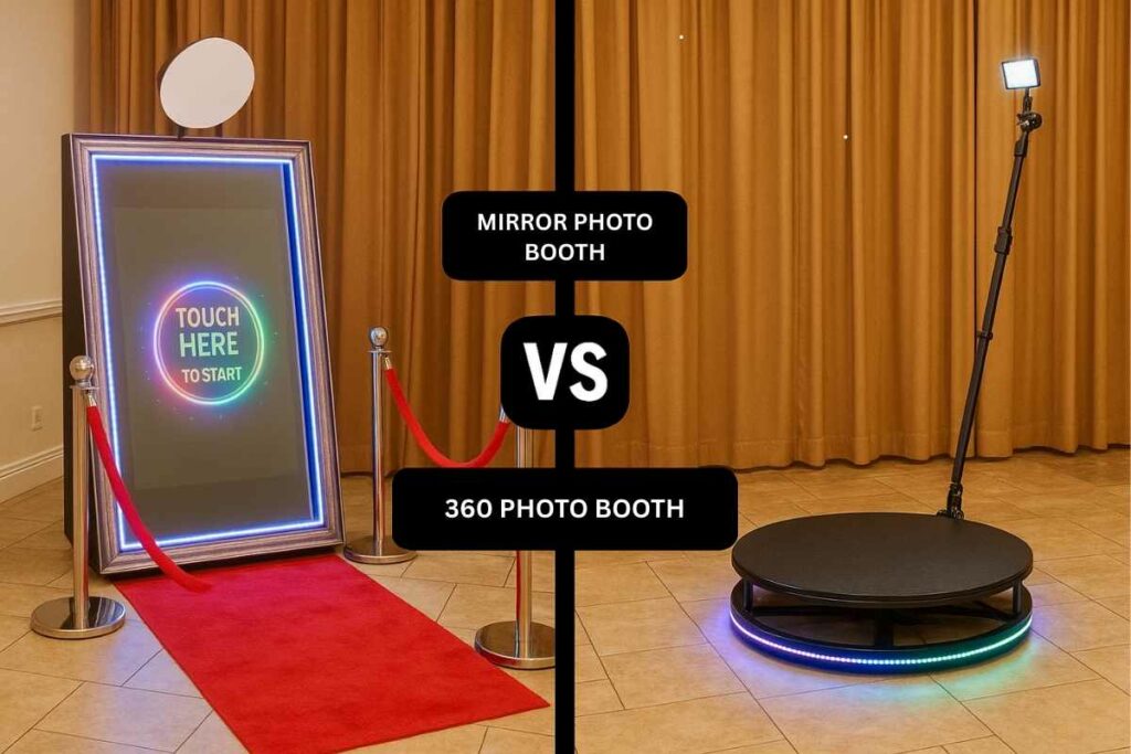 Comparison between 360 and mirror photo booth.